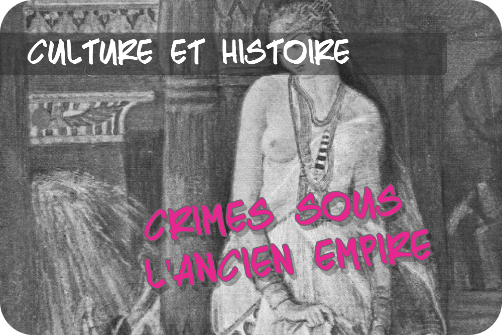 Histoire Criminelle de l&rsquo;Égypte ancienne: l&rsquo;Ancien Empire