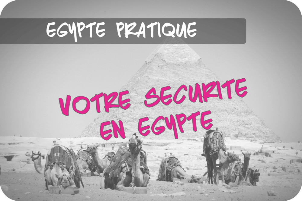 Sécurité des voyageurs en Égypte: réalités et statistiques&nbsp;2025.