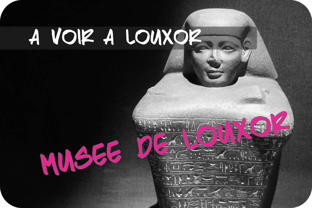 Explorez le Musée de Louxor et ses trésors du Nouvel&nbsp;Empire