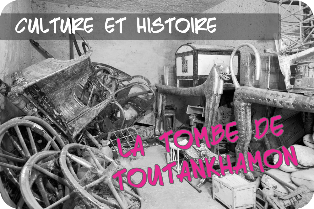 Tombe de Toutânkhamon : l&rsquo;Incroyable Découverte d&rsquo;Howard Carter