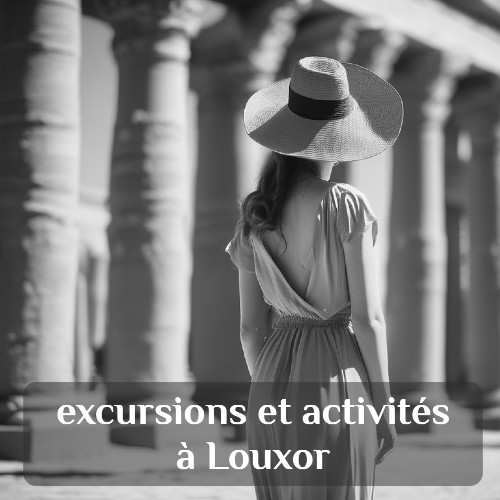 forfaits et packs excursion à Louxor - voyage en Egypte