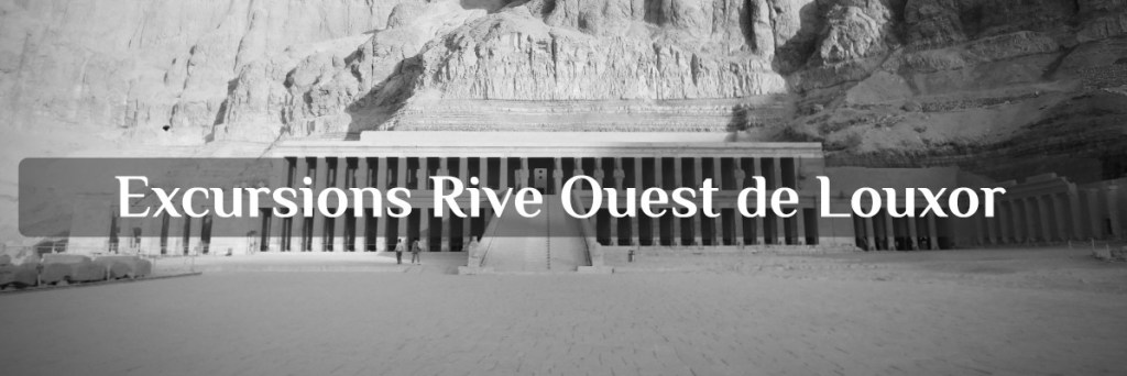 mise à disposition de voiture avec chauffeur : excursions rive ouest de Louxor