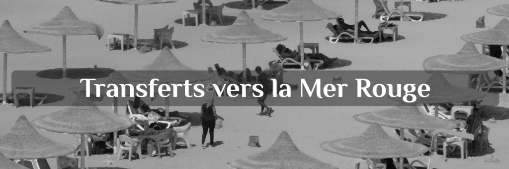 transferts depuis Assouan vers Marsa Alam et les stations balnéaires de la Mer Rouge