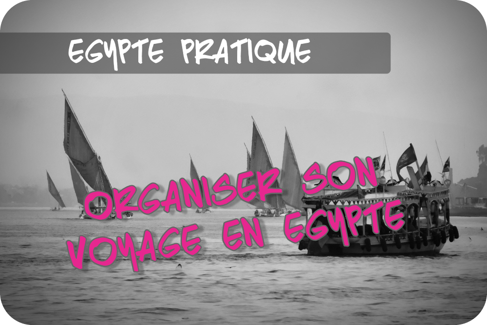 Comment Organiser son Voyage en Égypte? Guide&nbsp;2025